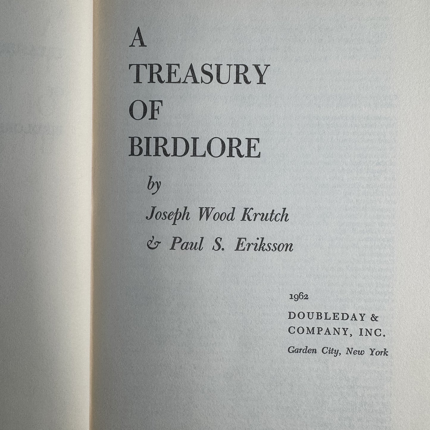 A Treasury of Birdlore, Edited by Joseph Wood Krutch and Paul S. Eriksson, 1962