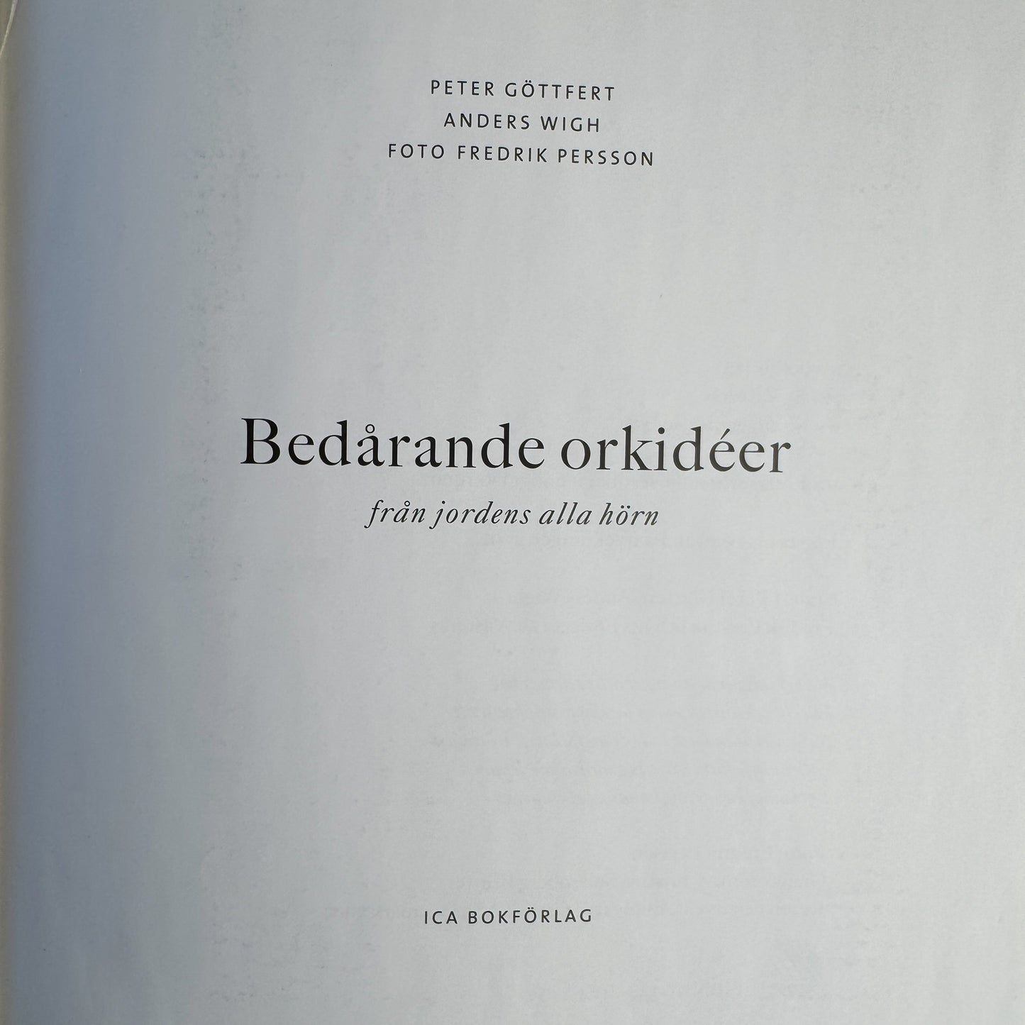 Bedårande Orkidéer, Swedish Orchid Guide, 2002 Hardcover