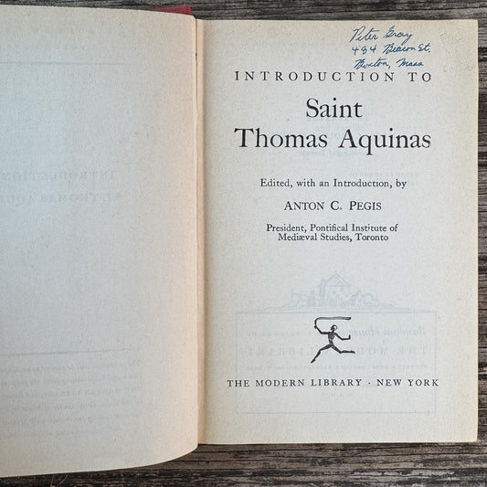 Introduction to St. Thomas Aquinas, Edited by Anton C. Pegis, 1948 Modern Library Edition
