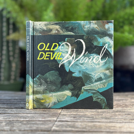 Old Devil Wind by Bill Martin, Jr., 1970