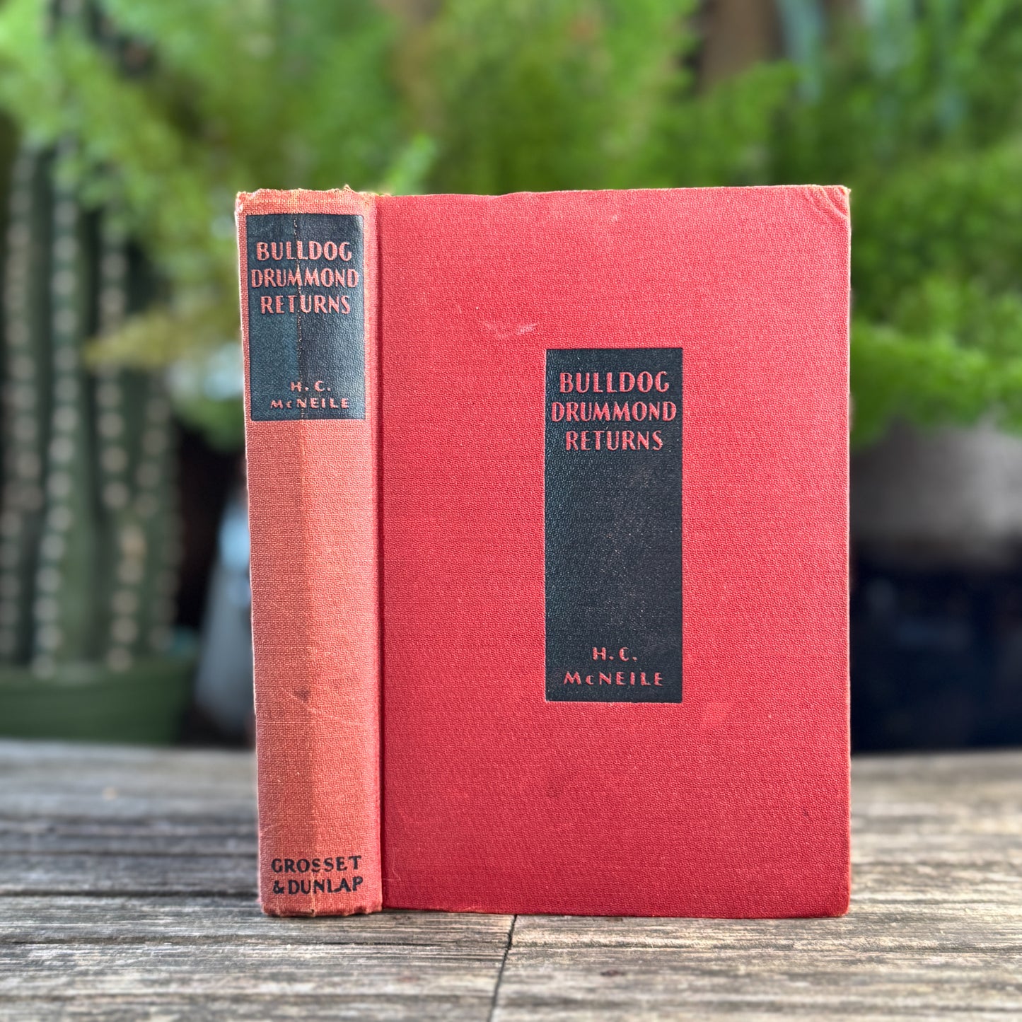 Bulldog Drummond Returns, H.C. McNeile 1932 Hardcover