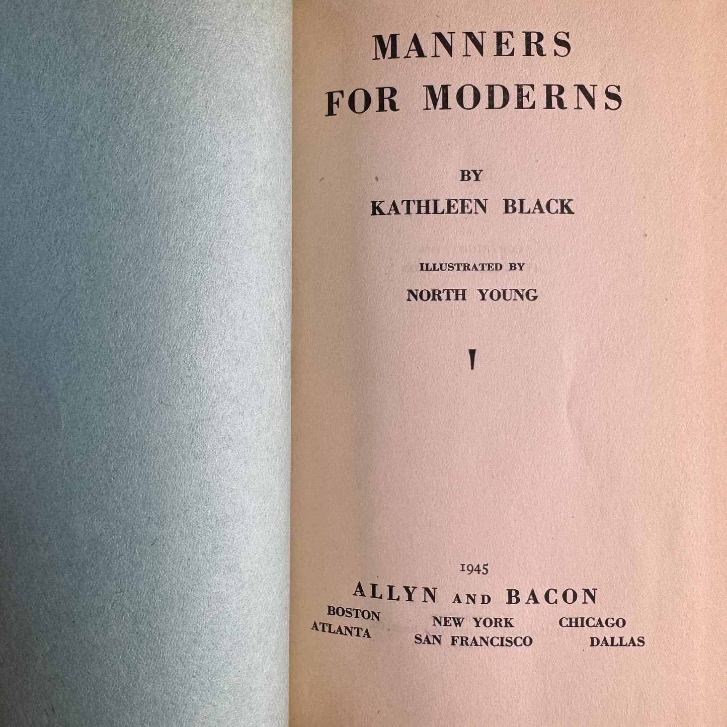 Manners for Moderns, Mid-Century Teenage Etiquette Book, 1945