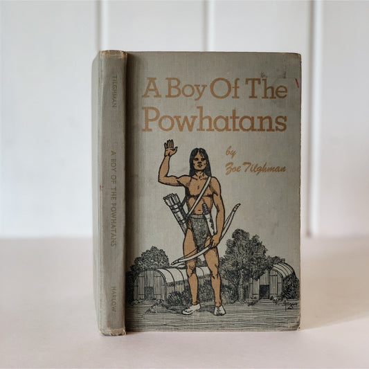 A Boy of Powhatans, Zoe A. Tilghman, 1953, Children's Historical Fiction - Pretty Old Books