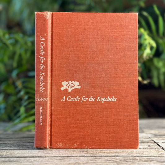 A Castle for the Kopecheks, James Stagg, 1963, First American Edition, First Printing - Pretty Old Books