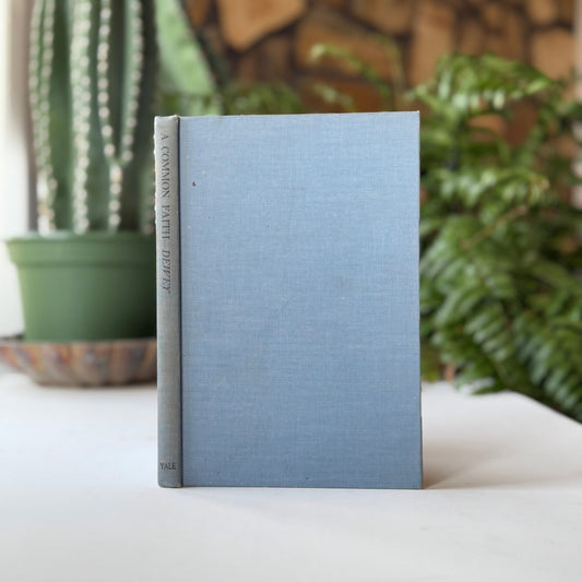 A Common Faith, John Dewey, 1957 Hardcover - Pretty Old Books