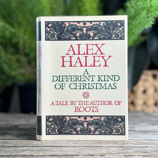 A Different Kind of Christmas, Alex Haley, 1988, First Edition - Pretty Old Books