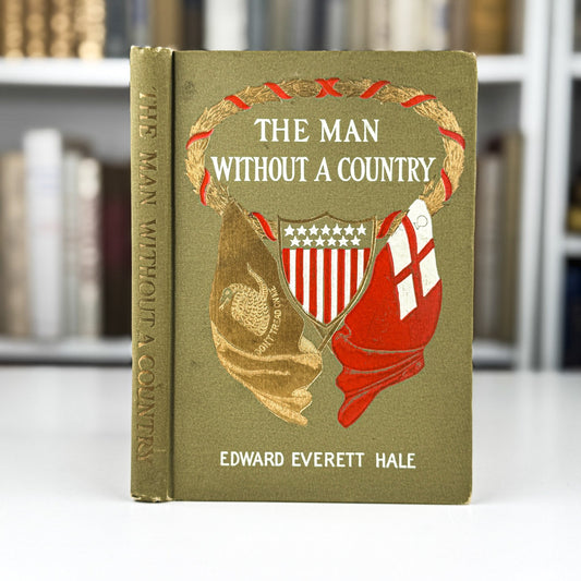 A Man Without a Country, Edward Everett Hale, Illustrated - Pretty Old Books