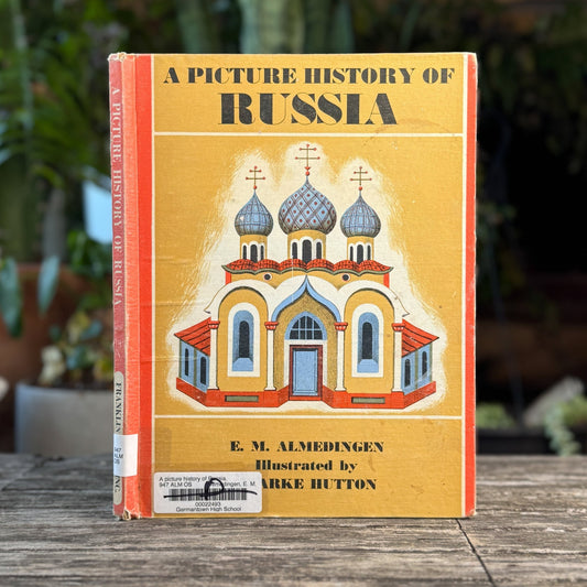 A Picture History of Russia, 1967 - Pretty Old Books