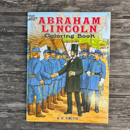 Abraham Lincoln Coloring Book, Dover Publications, 2013 - Pretty Old Books