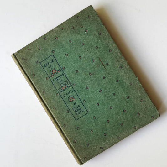 Alice and Thomas and Jane, Enid Bagnold, 1931, Junior Literary Guild Hardcover - Pretty Old Books