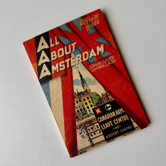 All About Amsterdam, 1945 Soldiers' Travel Guide With Map, WWII - Pretty Old Books