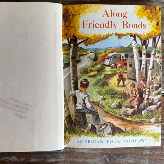 Along Friendly Roads, 1953 Betts Basic Reader - Pretty Old Books