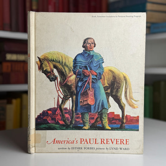 America’s Paul Revere by Esther Forbes, Illustrated by Lynd Ward (1946, Scott Foresman Edition) - Pretty Old Books