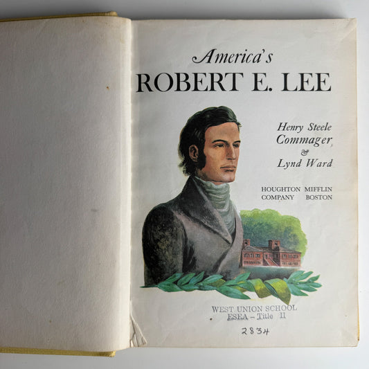 America's Robert E. Lee, Henry Steele Commager, 1951, Illustrated Hardcover - Pretty Old Books