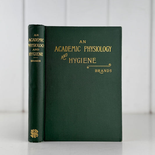 An Academic Physiology and Hygiene, 1899 Illustrated Anatomy Book - Pretty Old Books