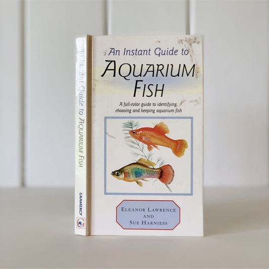 An Instant Guide to Aquarium Fish, 2001, Hardcover Field Guide - Pretty Old Books