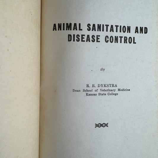 Animal Sanitation and Disease Control, 1946 Veterinary Textbook - Pretty Old Books