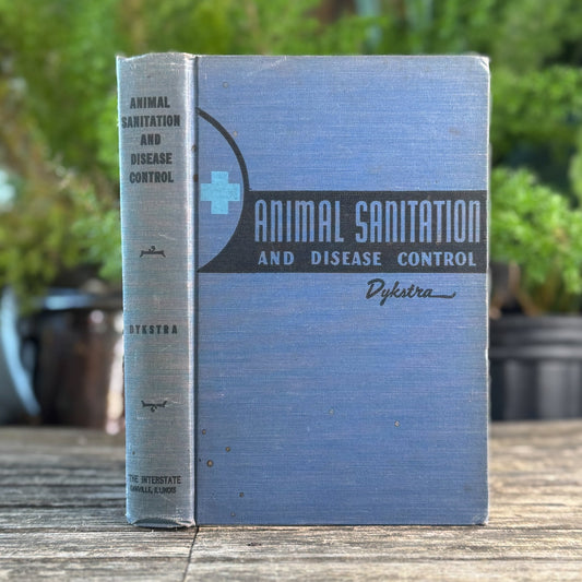 Animal Sanitation and Disease Control, 1946 Veterinary Textbook - Pretty Old Books