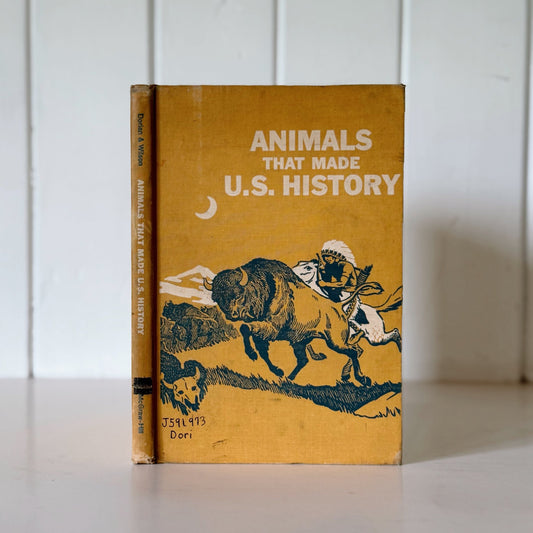 Animals That Made U.S. History, 1964 Children's Hardcover Nonfiction - Pretty Old Books