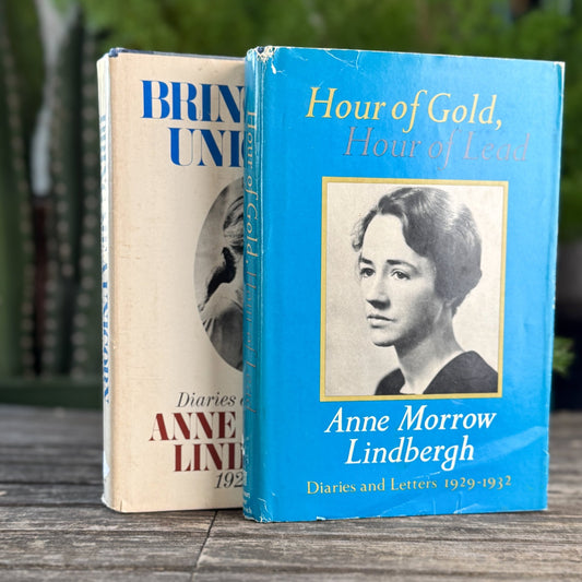Anne Morrow Lindbergh, Diaries and Letters, Hour of Gold, Hour of Lead and Bring Me A Unicorn - Pretty Old Books