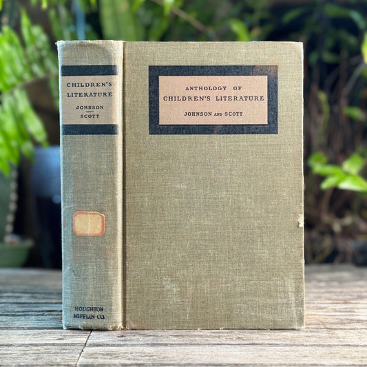 Anthology of Children's Literature, Edna Johnson and Carrie E. Scott, 1935 - Pretty Old Books
