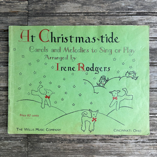 At Christmas-Tide: Carols and Melodies to Sing or Play, 1935 - Pretty Old Books