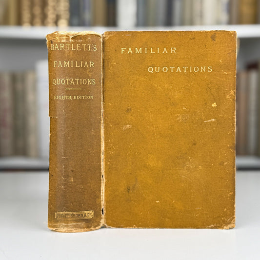 Bartlett's Familiar Quotations, 1882 - Pretty Old Books