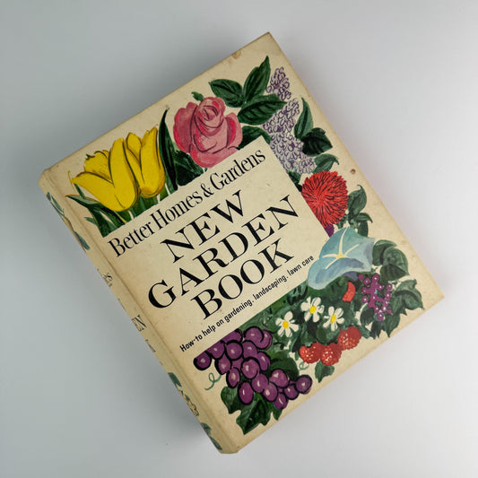 Better Homes and Gardens New Garden Book, 1961 Binder Book - Pretty Old Books