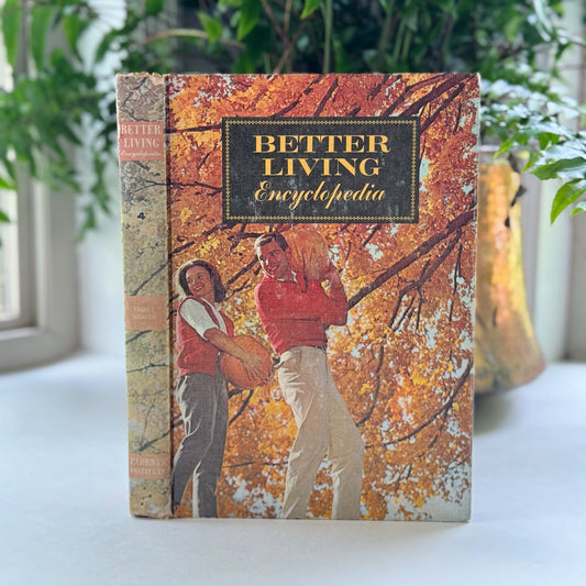 Better Living Encyclopedia, Family Health, Illustrated Anatomy, Weight, Mental Health, Pregnancy, 1963 Hardcover - Pretty Old Books