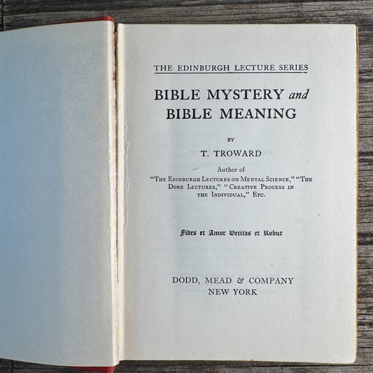Bible Mystery and Bible Meaning, Thomas Troward, 1913 - Pretty Old Books