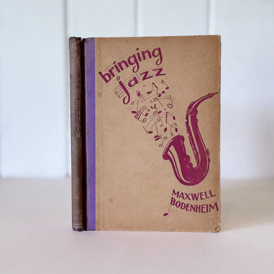 Bringing Jazz!, Maxwell Bodenheim, 1930 Hardcover - Pretty Old Books