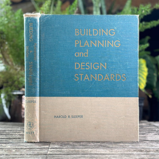 Building Planning and Design Standards for Architects, 1955 - Pretty Old Books