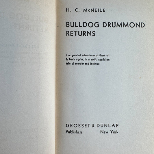 Bulldog Drummond Returns, H.C. McNeile 1932 Hardcover - Pretty Old Books