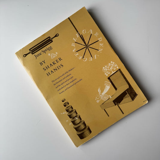 By Shaker Hands, June Sprigg, Illustrated, 1983 - Pretty Old Books