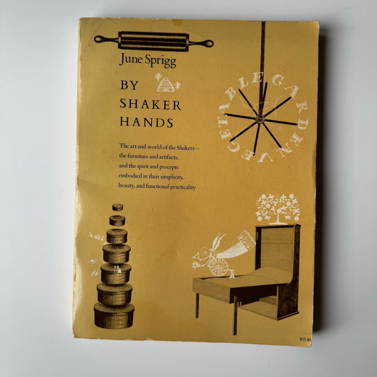 By Shaker Hands, June Sprigg, Illustrated, 1983 - Pretty Old Books