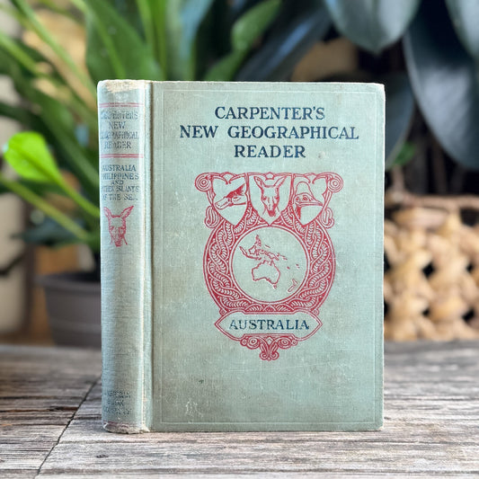 Carpenter's New Geographical Reader: Australia, The Philippines, and Other Islands of the Sea - Pretty Old Books