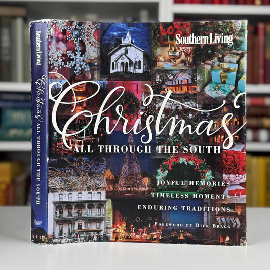 Christmas All Through the South, Southern Living, 2014, Oversized Hardcover - Pretty Old Books