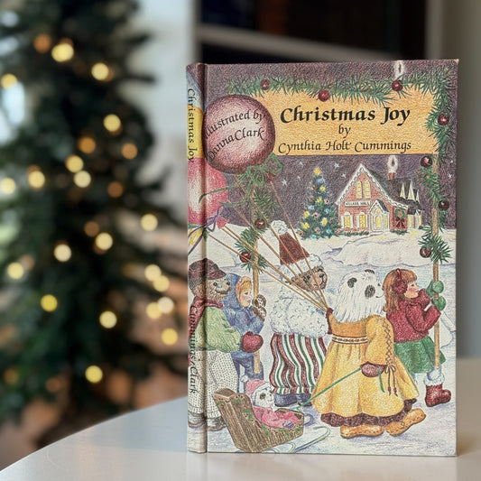 Christmas Joy, Cynthia Holt Cummings, 1986, Signed Hardcover - Pretty Old Books