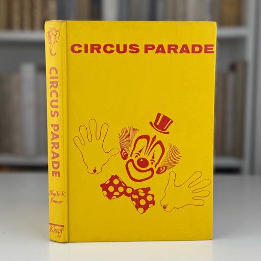 Circus Parade: Stories of the Big Top, First Edition, Weekly Reader Book - Pretty Old Books