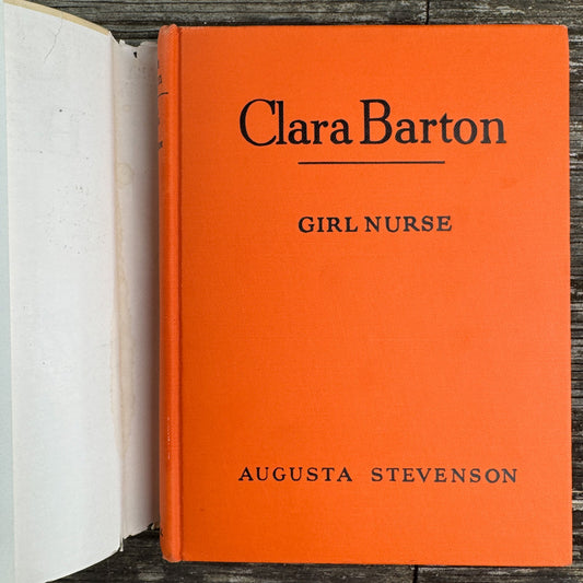 Clara Barton: Girl Nurse, Childhood of Famous Americans, 1946, Hardcover - Pretty Old Books