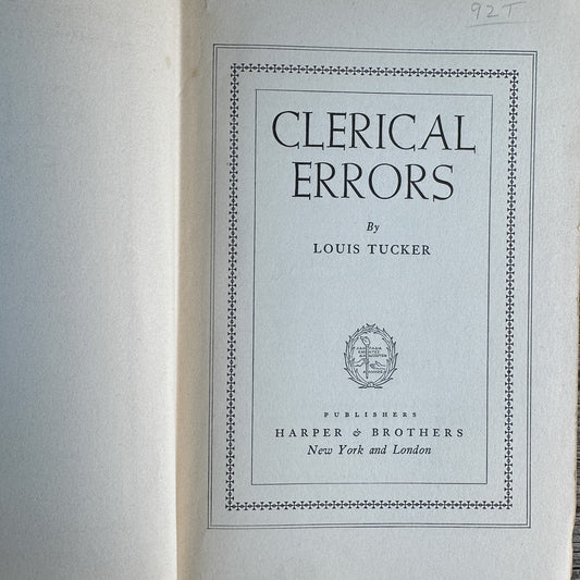 Clerical Errors, Louis Tucker, 1943 First Edition - Pretty Old Books