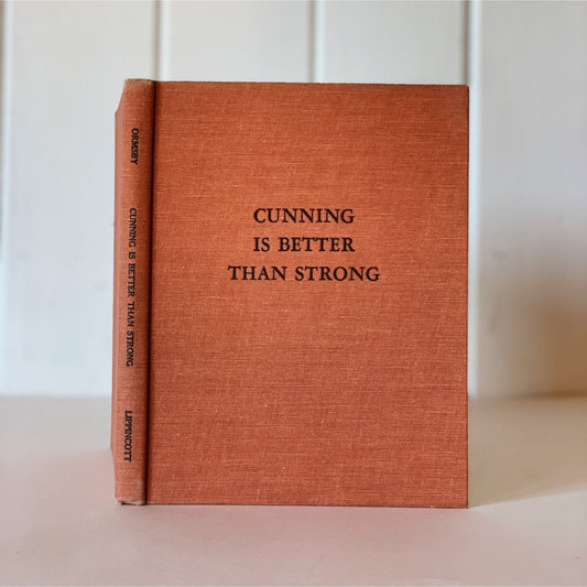 Cunning is Better Than Strong, Virginia H. Ormsby, 1960, 1st Edition, Hardcover - Pretty Old Books