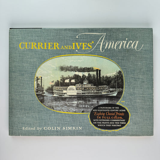 Currier and Ives' America, 1952, 80 Color Plates, Hardcover Book - Pretty Old Books
