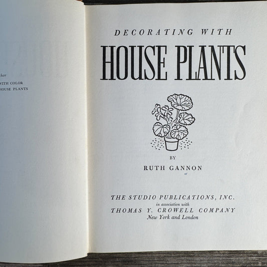 Decorating With House Plants, Ruth Gannon, 1952 - Pretty Old Books