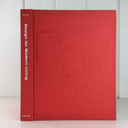 Design for Modern Living, Gerd and Ursula Hatje, 1962 - Pretty Old Books
