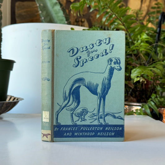 Dusty For Speed, Frances and Winthrop Neilson, 1947 Children's Dog Fiction - Pretty Old Books