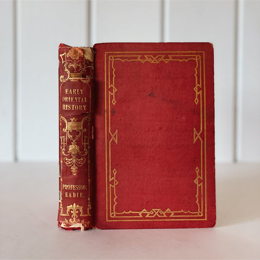 Early Oriental History - Egypt, Assyria, Persia, 1852 - Pretty Old Books