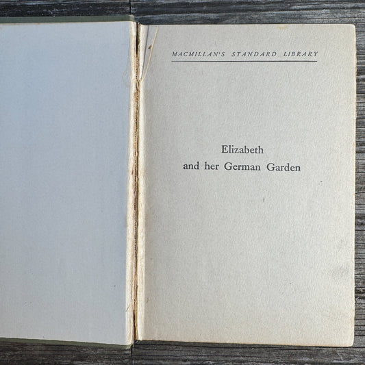 Elizabeth and Her German Garden, Complete Edition, 1900 - Pretty Old Books