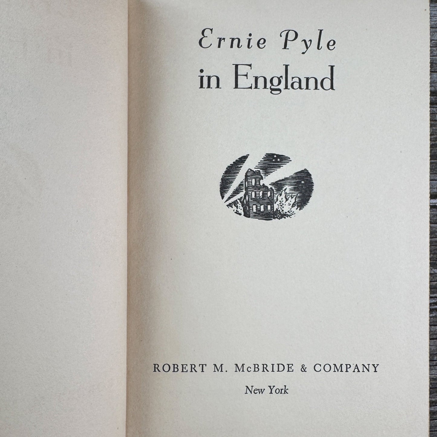 Ernie Pyle in England, SIGNED First Edition - Pretty Old Books