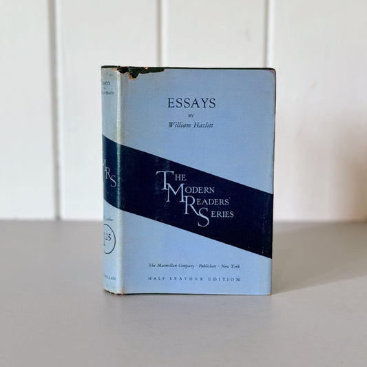 Essays by William Hazlitt, The Modern Readers' Series, Half Leather With Jacket, 1926 - Pretty Old Books